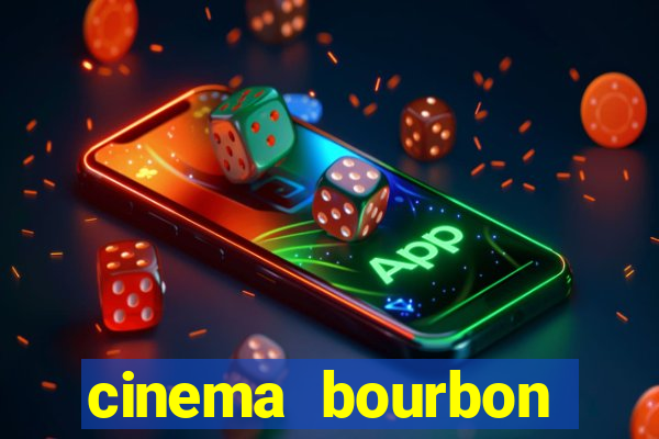 cinema bourbon ipiranga filmes em cartaz